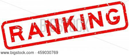 Grunge Red Ranking Word Square Rubber Seal Stamp On White Background