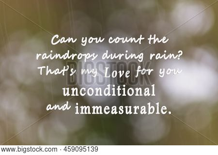 Motivational Quote On Rainy Day Background - Can You Count The Raindrops During Rain, That Is My Lov