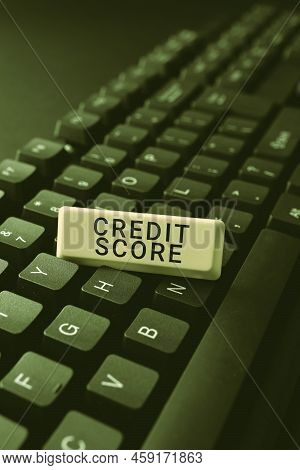 Hand Writing Sign Credit Score. Conceptual Photo Represent The Creditworthiness Of An Individual Len