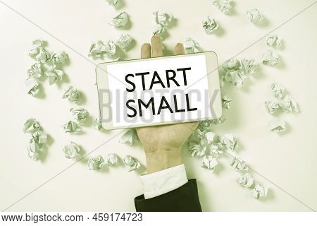 Text Caption Presenting Start Small. Internet Concept Small Medium Enterprises Start Up Business Ent