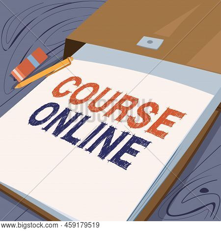 Inspiration Showing Sign Course Online. Word For Elearning Electronic Education Distant Study Digita