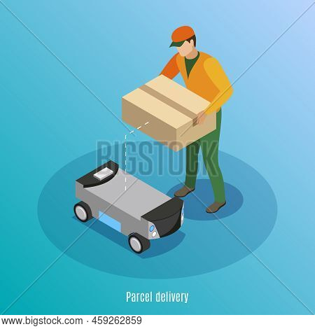 Parcel Delivery Isometric Background With Male Worker Loading Box With Goods In Robotic Self Drive C