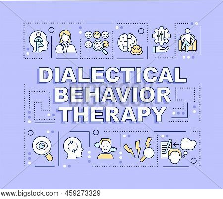 Dialectical Behavior Therapy Word Concepts Light Purple Banner. Infographics With Editable Icons On 