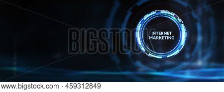 Internet Marketing Digital Online Advertising Automation. Business, Technology, Internet And Network