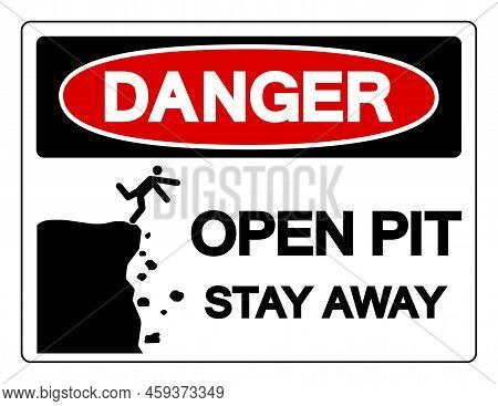 Danger Open Pit Stay Away Symbol Sign ,vector Illustration, Isolate On White Background Label. Eps10