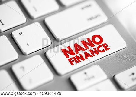 Nano Finance - Lending, Purchasing, Leasing To Natural Person With The Purpose Of Doing Business Wit