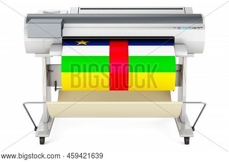Wide Format Printer, Plotter With Central African Republic Flag. 3d Rendering Isolated On White Back