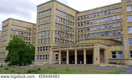 Johann Wolfgang Von Goethe University In The City Of Frankfurt - Frankfurt Main, Germany - July 12, 