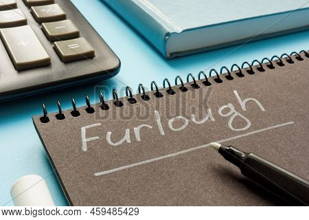 Written Word Furlough On The Notepad By Marker.