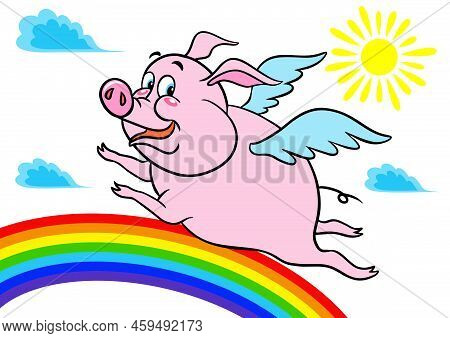 When Pigs Fly. Pink Cartoon Pig. A Happy Little Pig With Wings Flies Over The Rainbow. Pigs Do Fly.