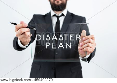 Inspiration Showing Sign Disaster Plan. Business Showcase Respond To Emergency Preparedness Survival