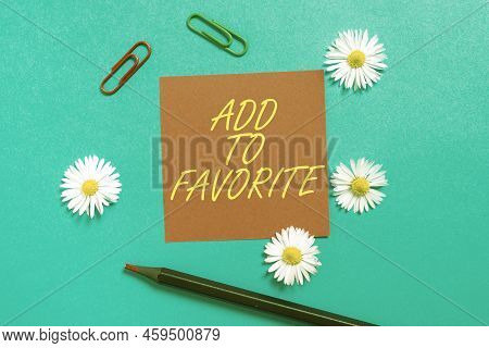 Text Caption Presenting Add To Favorite. Business Approach Like A Page Social Network Community Stay