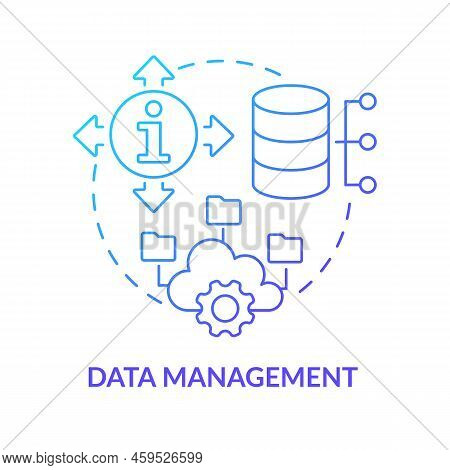 Data Management Blue Gradient Concept Icon. Collect And Storing Information. Data Analyst Skill Abst