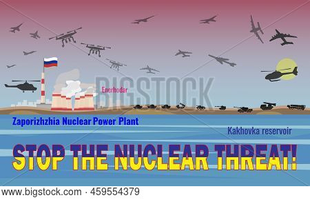 Stop The Nuclear Threat. Illustration. The Danger Of Radioactive Contamination In Connection With Th
