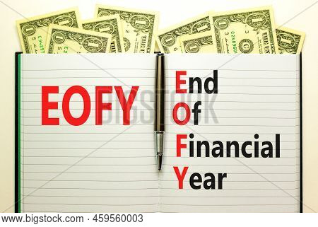 Eofy End Of Financial Year Symbol. Concept Words Eofy End Of Financial Year On White Note On Beautif