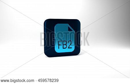 Blue Fb2 File Icon Isolated On Grey Background. Blue Square Button. 3d Illustration 3d Render