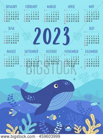 Calendar For 2023 With Cute Blue Whale And Beautiful Underwater Landscape. Vector Illustration. Vert