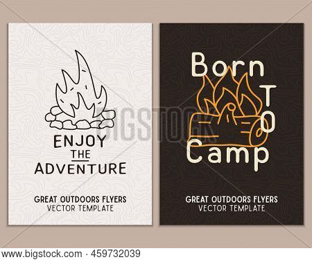 Camping Flyer Templates. Travel Adventure Posters Set With Line Art And Flat Emblems And Quotes - Bo