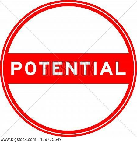 Red Color Round Seal Sticker In Word Potential On White Background