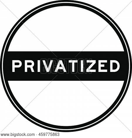 Black Color Round Seal Sticker In Word Privatized On White Background