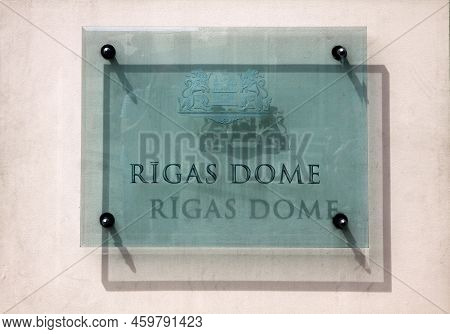 Riga, Latvia - July 1, 2022: Glass Sign Of The Riga City Council (latvian: Rigas Dome), The Governme