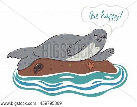 Postcard With A Cute Seal And An Inscription. Vector Image.