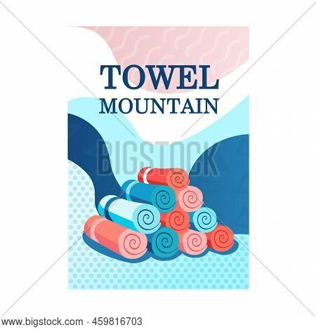 Poster Design With Bath Towels. Vivid Flowing Background And Rolled Or Hanged Towels. Spa And Relaxa