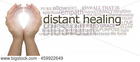 Sending Love And Light Distant Healing Word Cloud - Female Cupped Hands With Bright White Light Betw