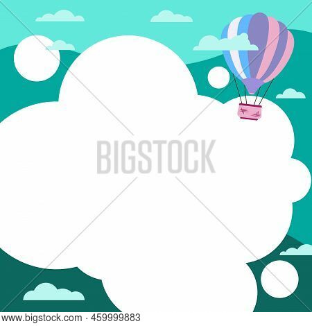 Hotair Balloon Illustration Flying Over The Clouds Reaching New Destinations. Zeppelin Roaming The S
