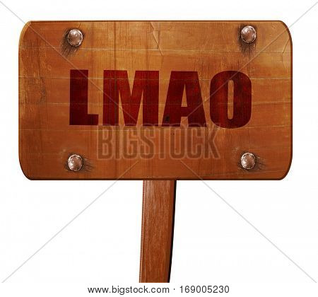 lmao internet slang, 3D rendering, text on wooden sign