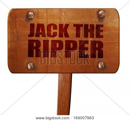 jack the ripper, 3D rendering, text on wooden sign