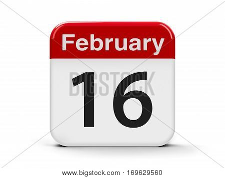 Calendar web button - The Sixteenth of February three-dimensional rendering 3D illustration