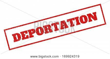 Red rubber seal stamp with Deportation text. Vector message inside rectangular banner. Grunge design and dirty texture for watermark labels. Inclined emblem.
