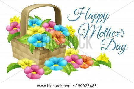 A Beautiful Floral Gift Basket Full Of Flowers With Text Reading Happy Mothers Day
