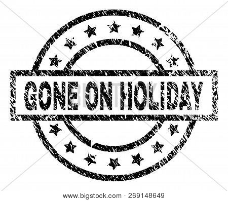 Gone On Holiday Stamp Seal Watermark With Distress Style. Designed With Rectangle, Circles And Stars