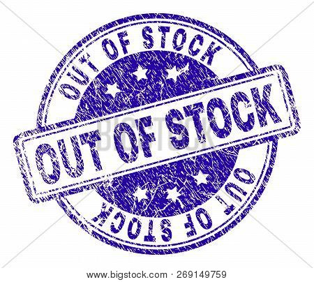 Out Of Stock Stamp Seal Watermark With Grunge Texture. Designed With Rounded Rectangles And Circles.