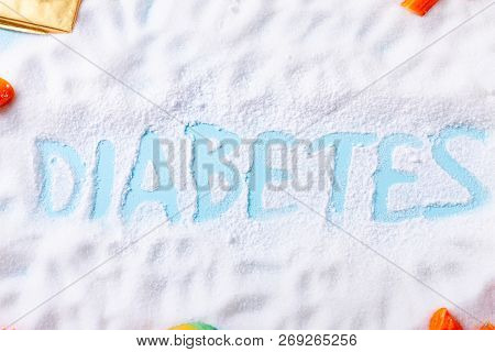 Flat Lay Scene With Word Diabetes In Sugar