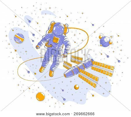 Astronaut Flying In Open Space Connected To Space Station, Spaceman Floating In Weightlessness And I
