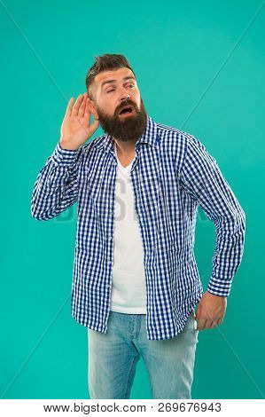 Eavesdropping And Spying. Hearing Test. Man Bearded Hipster Hold Hand Near Ear To Hear Better. Guy T