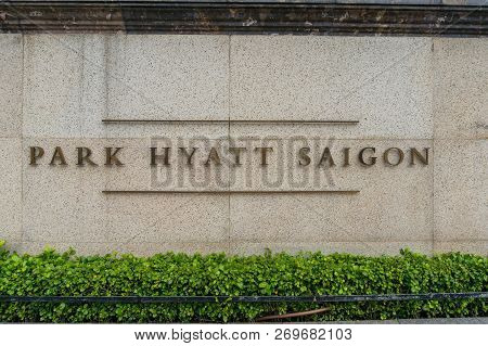Ho Chi Minh City, Vietnam - August 24, 2017: Park Hyatt Saigon Luxury Hotel Entrance Sign