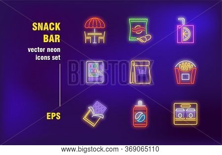 Snack Bar Neon Signs Set. Outdoor Cafe, Takeaway Food, Coffee To Go, Snack Machine, Package, Fast Fo