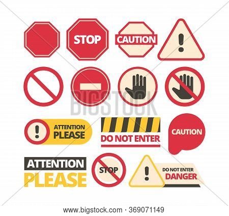 Attention Signs. Stop Walking And Of Route Dont Disturb Help Signals Vector Admittance Signboards Co