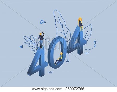 Concept Of 404 Error For Website. Isometric People Lost Searching Sitting Waiting On Numbers. Flat V