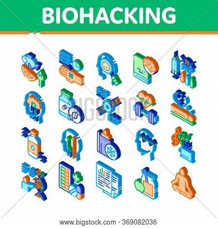 Biohacking Elements Icons Set Vector. Isometric Meditation And Brain, Dna And Helix, Genetic And Dru