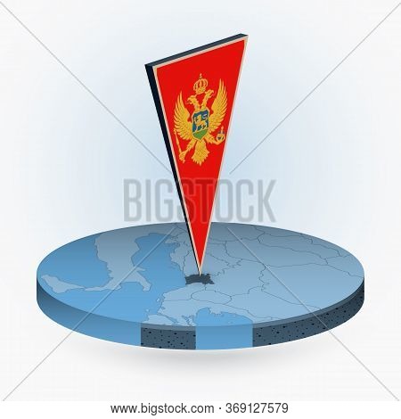 Montenegro Map In Round Isometric Style With Triangular 3d Flag Of Montenegro, Vector Map In Blue Co