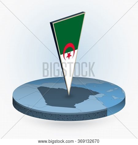 Algeria Map In Round Isometric Style With Triangular 3d Flag Of Algeria, Vector Map In Blue Color.