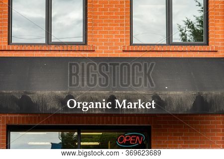 Qualicum Beach, Canada - May 30, 2020: Front Entrance To Oranic Grocery Store