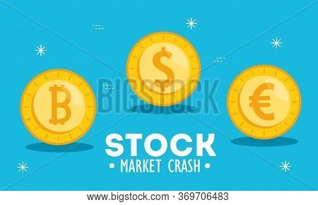 Stock Market Crash With Money Coins Vector Illustration Design