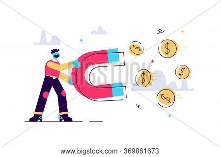 Business Man Holding A Big Magnet And Attracting Money. Investment Attraction Concept. Modern Vector