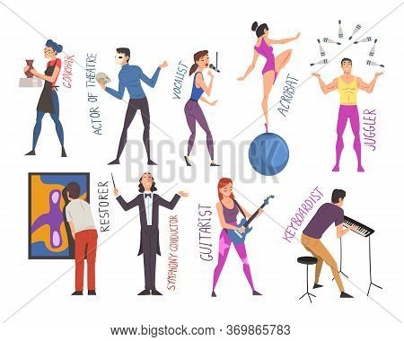 People Of Creative Professions Set, Ceramist, Actor, Vocalist, Acrobat, Juggler, Restorer, Symphony 